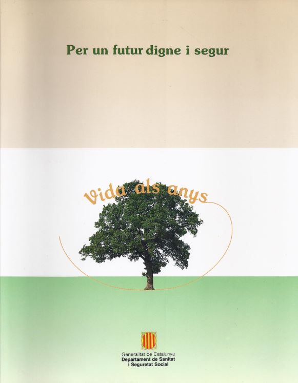 Vida als anys: per un futur digne i segur, de AA.VV. | portada del libro