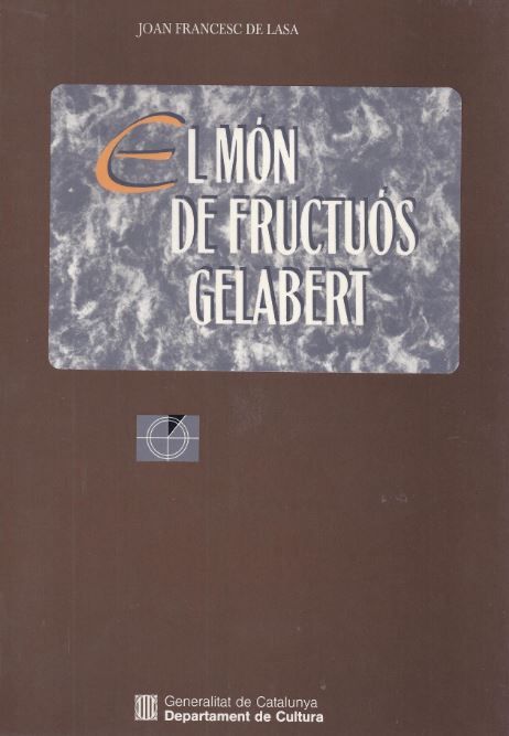 món de Fructuós Gelabert/El, de DE LASA , JOAN FRANCESC | portada del libro