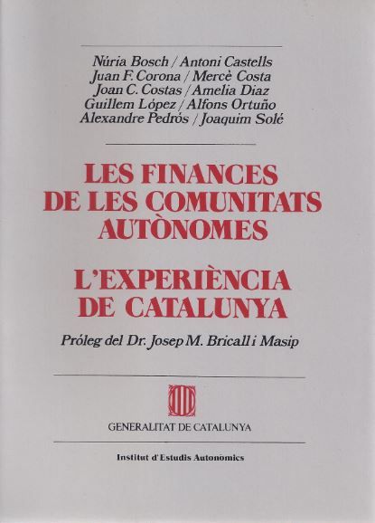 finances de les comunitats autònomes. L'experiència de Catalunya/Les, de AA.VV. | portada del libro