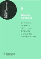 Madrid i Barcelona. Estructura de preus del comerç detallista a les àrees metropolitanes, de AA.VV. | portada del libro