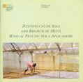 Desinfecció de sòls amb bromur de metil. Manual pràctic per a aplicadors, de AA.VV. | portada del libro