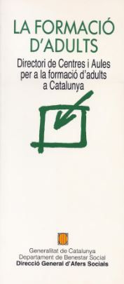 formació d'adults. Directori de centres i escoles per a la formació d'adults a Catalunya/La, de AA.VV. | portada del libro