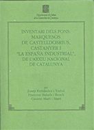 Inventari dels fons: "Marquesos de Castelldosrius", "Castanyer" i "La España Industrial" de l'Arxiu, de FERN·NDEZ I TRABAL ,