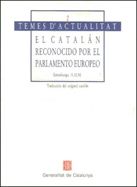 catalán reconocido por el Parlamento Europeo/El, de AA.VV. | portada del libro