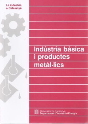Indústria bàsica i productes metàl·lics, de SOL· I SOL·, JOAQUIM | portada del libro