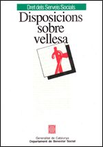 Disposicions sobre vellesa, de CABALLOL I ANGRILL , MONTSERRAT | portada del libro