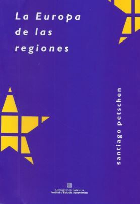 Europa de las regiones/La, de PETSCHEN I VERDAGUER , SANTIAGO | portada del libro