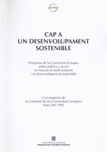 Cap a un desenvolupament sostenible. Programa de la Comunitat Europea sobre la pol¡tica i acció en r, de AA.VV. | portada del