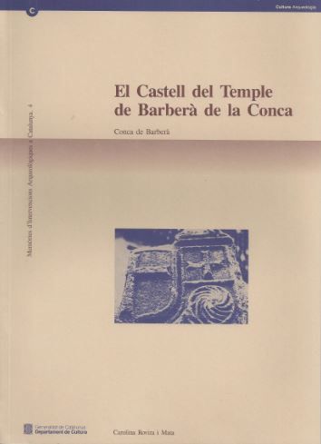 castell del Temple de Barberà de la Conca (Conca de Barberà)/El, de ROVIRA I MATA , CAROLINA | portada del libro