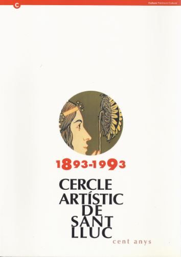 Cercle Art¡stic de Sant Lluc. Cent anys, de AA.VV. | portada del libro