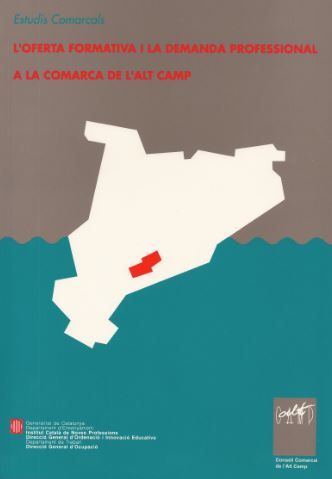 oferta formativa i la demanda professional a la comarca de l'Alt Camp/L', de AA.VV. | portada del libro