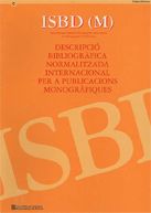 ISBD (M): Descripció bibliogràfica normalitzada internacional per a publicacions monogràfiques, de AA.VV. | portada del libro