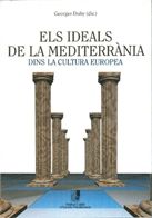 ideals de la Mediterrània dins la cultura europea/Els, de DUBY , GEORGES | portada del libro