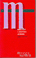 Mediació i just¡cia juvenil, de FUNES ARTIAGA (DIR.), JAUME | portada del libro