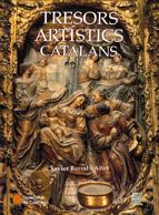 TRESORS ARTISTICS CATALANS, de BARRAL I ALTET | portada del libro