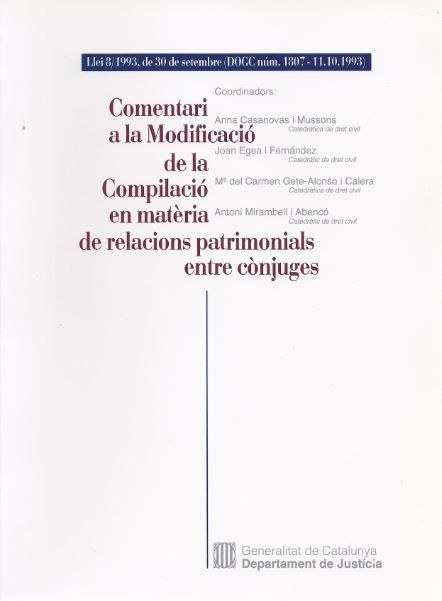 Comentari a la modificació de la compilació en matèria de relacions patrimonials entre cònjuges, de AA.VV. | portada del libr