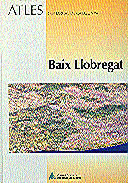 Atles comarcal de Catalunya. Baix Llobregat, de AA.VV. | portada del libro