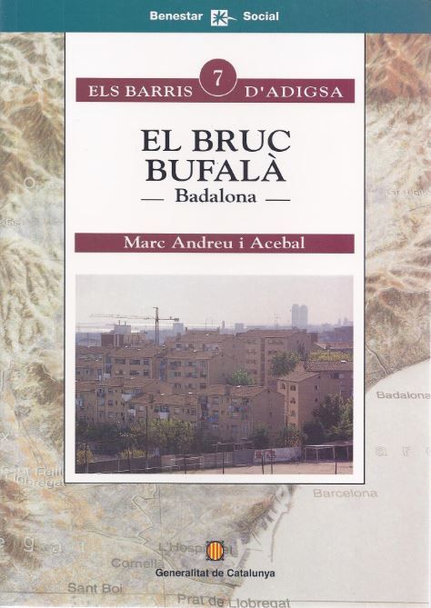 Bruc. Bufalà. Badalona/El, de ANDREU I ACEBA , MARC | portada del libro