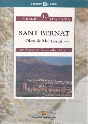 Sant Bernat. Olesa de Montserrat, de FONDEVILA I GASCON , JOAN FRANCESC | portada del libro