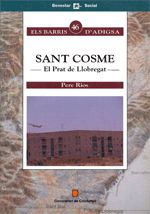 Sant Cosme. El Prat de Llobregat, de RIOS , PERE | portada del libro