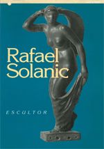 Rafael Solanic. Escultor, de AA.VV. | portada del libro