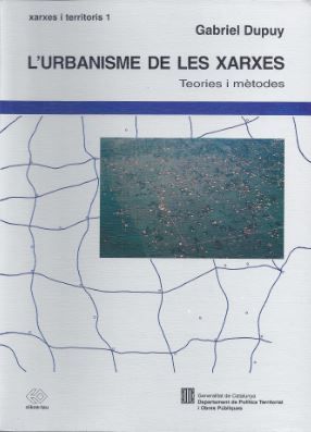 urbanisme de les xarxes. Teories i mètodes/L', de DUPUY , GABRIEL | portada del libro