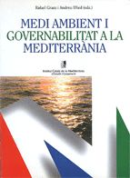 Medi ambient i governabilitat a la Mediterrània, de GRASA , RAFAEL | portada del libro