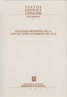 Col·lecció diplomàtica de la Casa del Temple de Barberà (945-1212), de AA.VV. | portada del libro