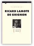 RICARD LAMOTE DE GRIGNON, CENTENARI (1899-1999), de CALMELL, CESAR | portada del libro