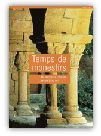 TEMPS DE MONESTIRS, ELS MONESTIRS CATALANS ENTORN L'ANY MIL, de AA.VV. | portada del libro