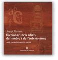 DICCIONARI DELS OFICIS DEL MOBLE I DE L'INTERIORISME, de MAINAR | portada del libro