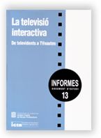 TELEVISIO INTERACTIVA. DE TELEVIDENTS A TELENAUTES, de VILLANUEVA PALACIOS, PANTALEO | portada del libro
