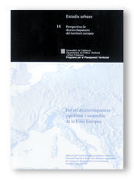 PERSPECTIVA DE DESENVOLUPAMENT DEL TERRITORI EUROPEU. PER UN DESENVOLUPAMENT EQUILIBRAT I SOSTENIBLE, de AA.VV. | portada del