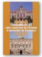 COMMEMORACIO DEL VINTE ANIVERSARI DE L'ESTATUT D'AUTONOMIA DE CATALUNYA. ACTE INSTITUCIONAL CELEBRAT, de AA.VV. | portada del