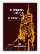 REGIMEN JURIDICO DEL AUDIOVISUAL, EL, de QUADRA-SALCEDO Y FERNANDEZ DEL CASTILLO | portada del libro