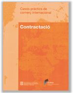 CASOS PRACTICS DE COMERÇ INTERNACIONAL. CONTRACTACIO, de GUARDIOLA SACARRERA | portada del libro