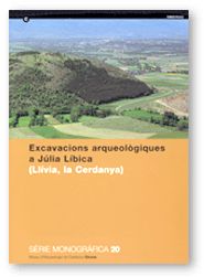 EXCAVACIONS ARQUEOLOGIQUES A JULIA LIBICA (LLIVIA, LA CERDANYA), de AA.VV. | portada del libro