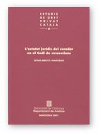 L'ESTATUT JURIDIC DEL CURADOR EN EL CODI DE SUCCESSIONS PER CAUSA DE MORT EN EL DREC CIVIL DE CATALU, de ARROYO I AMAYUELAS,
