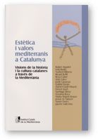 ESTETICA I VALORS MEDITERRANIS A CATALUNYA, de ROQUE (DIR.), M. ·NGELS | portada del libro