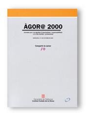 AGOR@ 2000. JORNADES PER A LA IGUALTAT D'OPORTUNITATS I RESPONSABILITATS A LA VIDA FAMILIAR I PROFES | portada del libro
