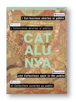 CATALUNYA. MUSEUS I COL·LECCIONS OBERTES AL PUBLIC, de AA.VV. | portada del libro