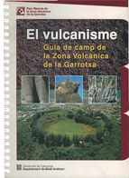 vulcanisme: guia de camp de la Zona Volcànica de la Garrotxa/El, de MALLARACH I CARRERA, JOSEP M. | portada del libro