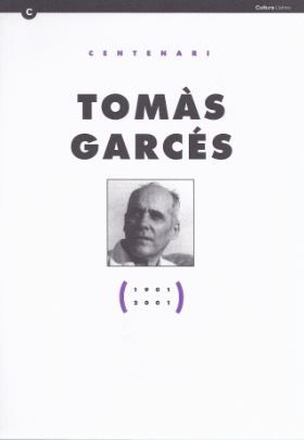 TOMAS GARCES, CENTENARI (1901-2001), de AA.VV. | portada del libro