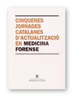 Cinquenes Jornades Catalanes d'Actualització en Medicina Forense. Barcelona, de AA.VV. | portada del libro