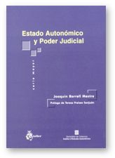 ESTADO AUTONOMICO Y PODER JUDICIAL, de BORRELL MESTRE, JOAQUIN | portada del libro