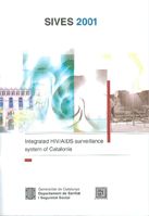 INTEGRATED HIV/AIDS SURVEILLANCE SYSTEM OF CATALONIA. SIVES 2001, de AA.VV. | portada del libro