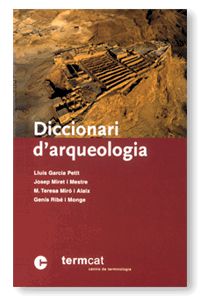 DICCIONARI D'ARQUEOLOGIA, de GARCIA PETIT | portada del libro