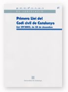 PRIMERA LLEI DEL CODI CIVIL DE CATALUNYA, de AA.VV. | portada del libro
