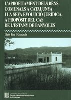 APROFITAMENT DELS BENS COMUNALS, de PAU I GRATACOS, LLUIS | portada del libro