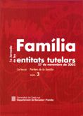 Fam¡lia. 1a Jornada de les entitats tutelars 27 de novembre de 2002, de AA.VV. | portada del libro